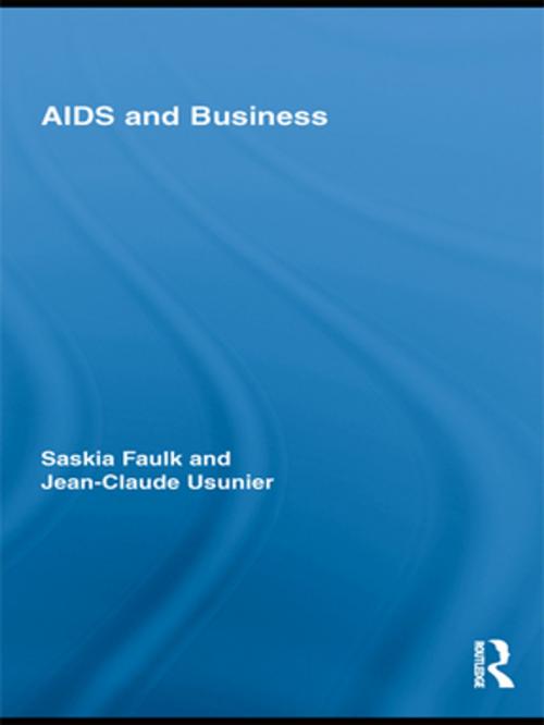 Cover of the book AIDS and Business by Saskia Faulk, Jean-Claude Usunier, Taylor and Francis