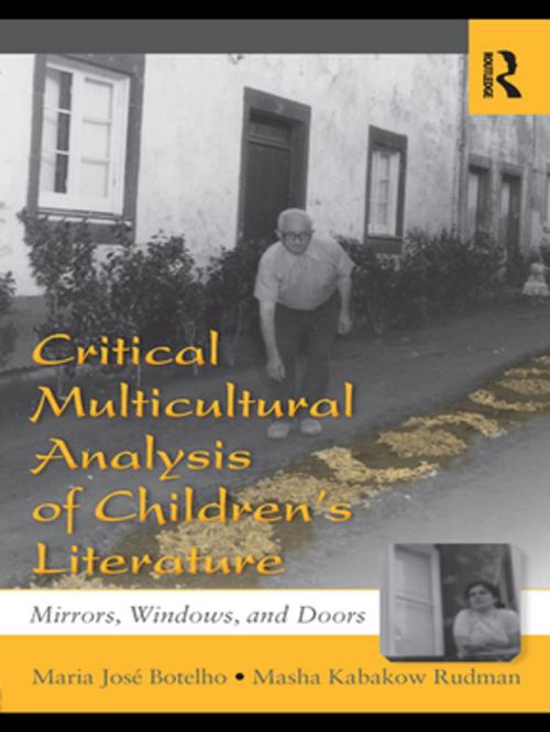 Cover of the book Critical Multicultural Analysis of Children's Literature by Maria José Botelho, Masha Kabakow Rudman, Taylor and Francis