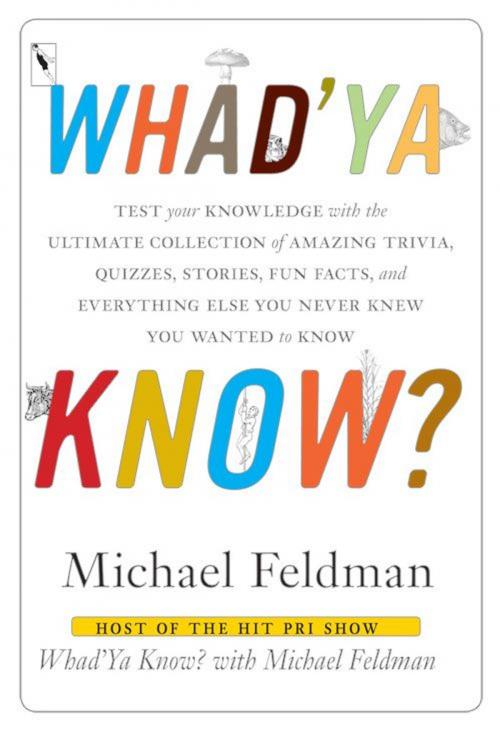 Cover of the book Whad'Ya Know? by Michael Feldman, Sourcebooks