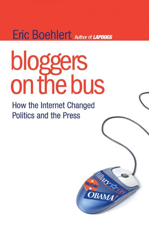 Cover of the book Bloggers on the Bus by Eric Boehlert, Free Press