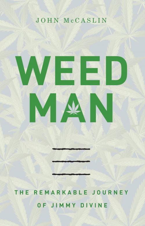 Cover of the book Weed Man by John McCaslin, Thomas Nelson