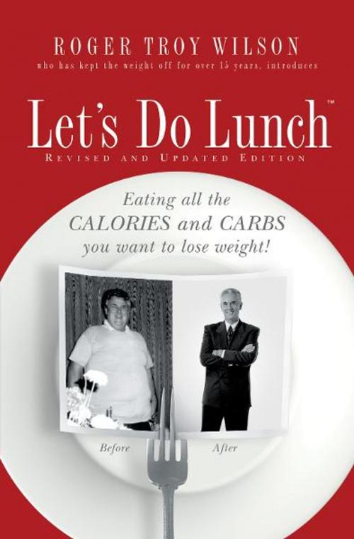 Cover of the book Let's Do Lunch by Roger Troy Wilson, Thomas Nelson