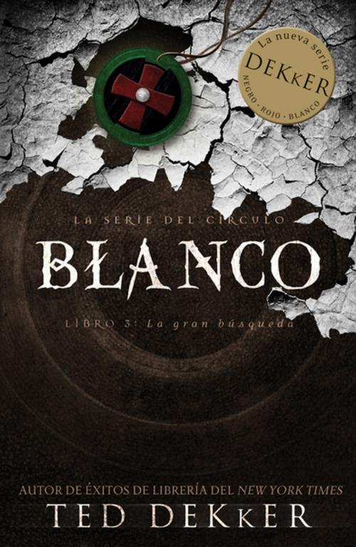 Cover of the book Blanco by Ted Dekker, Grupo Nelson