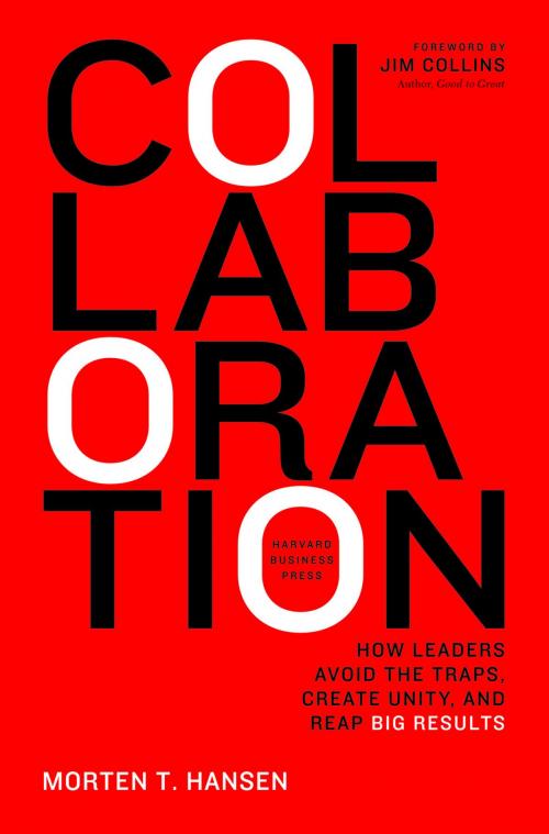 Cover of the book Collaboration by Morten Hansen, Harvard Business Review Press