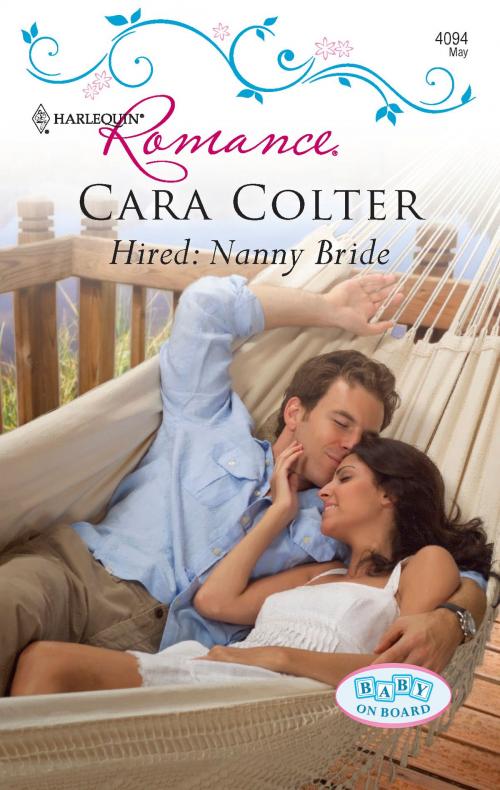 Cover of the book Hired: Nanny Bride by Cara Colter, Harlequin