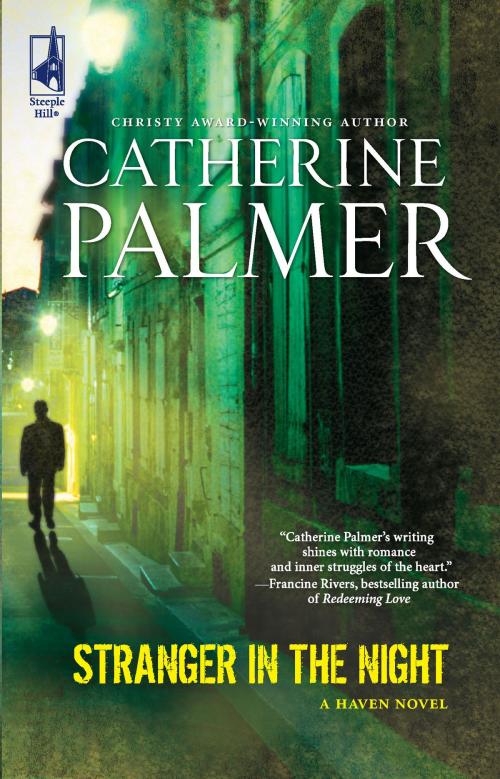 Cover of the book Stranger in the Night by Catherine Palmer, Steeple Hill