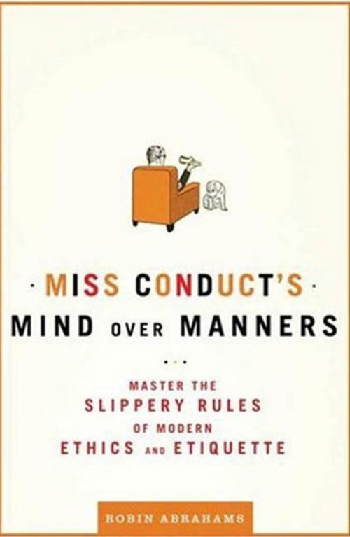Cover of the book Miss Conduct's Mind over Manners by Robin Abrahams, Henry Holt and Co.