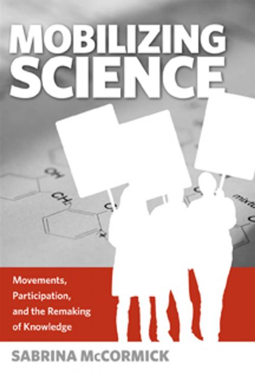 Cover of the book Mobilizing Science by Sabrina McCormick, Temple University Press