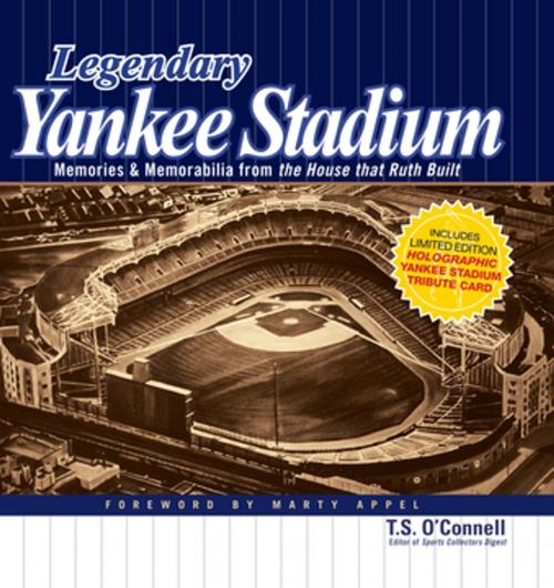 Cover of the book Legendary Yankee Stadium by Thomas O'Connell, F+W Media