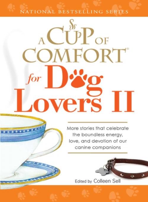 Cover of the book A Cup of Comfort for Dog Lovers II by Colleen Sell, Adams Media