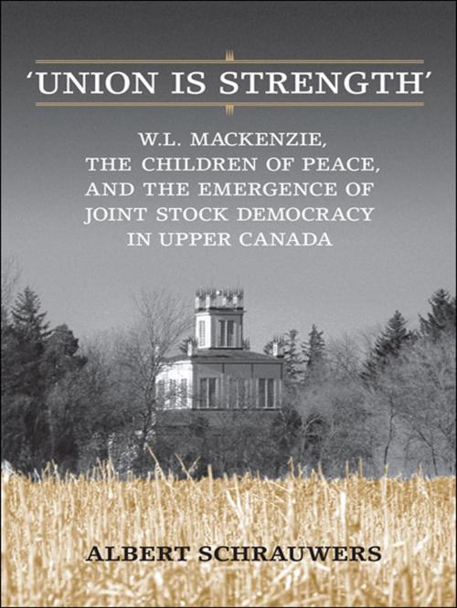 Cover of the book 'Union is Strength' by Albert Schrauwers, University of Toronto Press, Scholarly Publishing Division