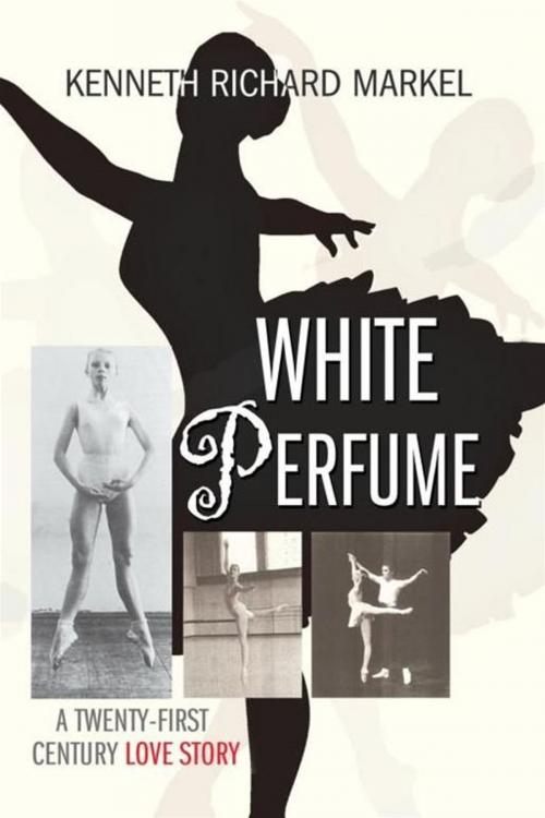 Cover of the book White Perfume by Kenneth Richard Markel, Xlibris US