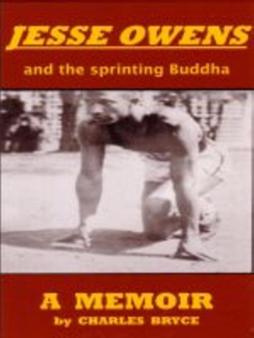 Cover of the book Jesse Owens And The Sprinting Buddha by Charles Bryce, Darling Newspaper Press