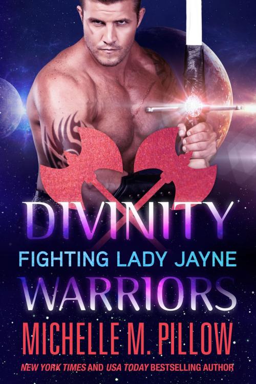 Cover of the book Fighting Lady Jayne by Michelle M. Pillow, The Raven Books LLC