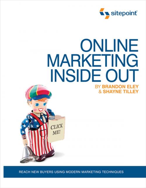 Cover of the book Online Marketing Inside Out by Brandon Eley, Shayne Tilley, SitePoint