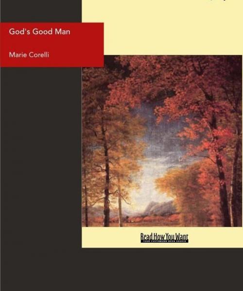 Cover of the book God's Good Man : A Simple Love Story by Marie Corelli, ReadHowYouWant