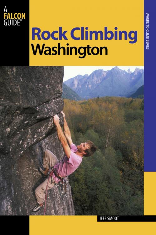 Cover of the book Rock Climbing Washington by Jeff Smoot, Falcon Guides