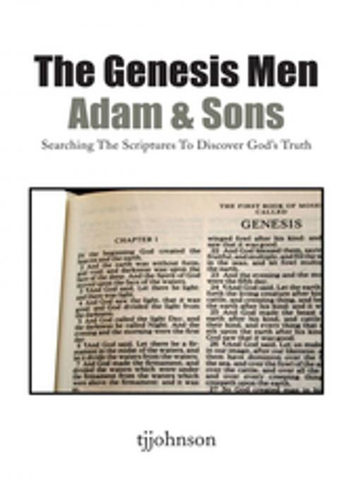 Cover of the book The Genesis Men, Adam & Sons by tjjohnson, Xlibris US