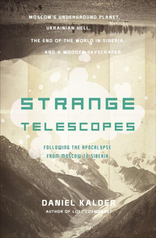 Cover of the book Strange Telescopes by Daniel Kalder, ABRAMS (Ignition)