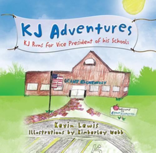 Cover of the book Kj Adventures by Kevin Lewis, Xlibris US