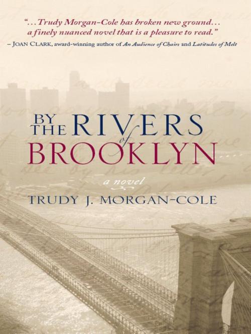 Cover of the book By the Rivers of Brooklyn by Trudy Morgan-Cole, Breakwater Books