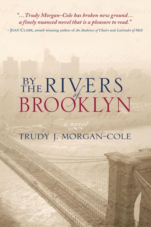 Cover of the book By the Rivers of Brooklyn by Trudy Morgan-Cole, Breakwater Books Ltd
