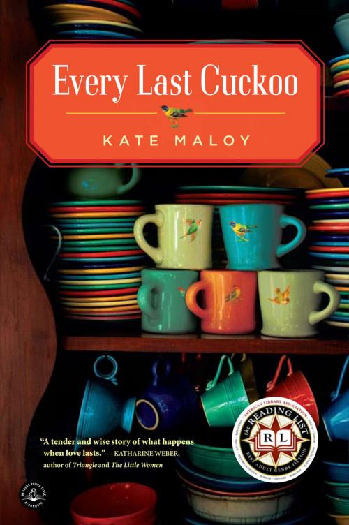 Cover of the book Every Last Cuckoo by Kate Maloy, Algonquin Books