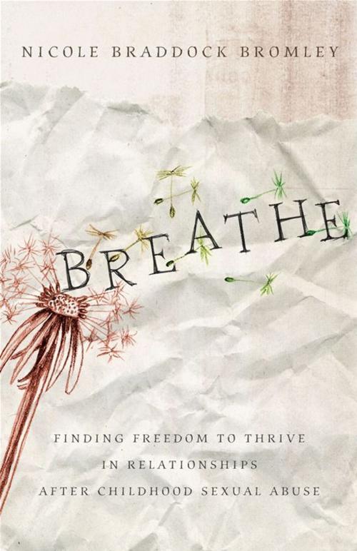 Cover of the book Breathe by Nicole Braddock Bromley, Moody Publishers