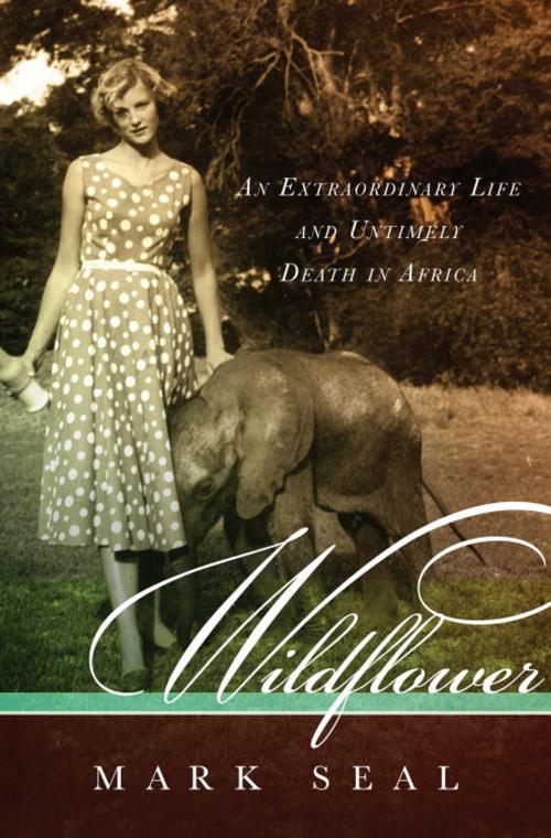 Cover of the book Wildflower by Mark Seal, Random House Publishing Group