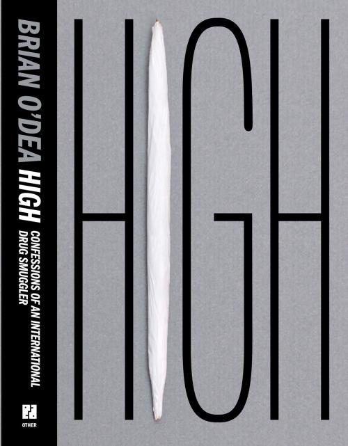 Cover of the book High by Brian O'Dea, Other Press