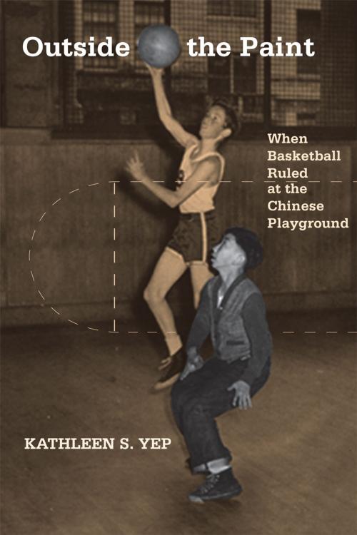 Cover of the book Outside the Paint by Kathleen Yep, Temple University Press