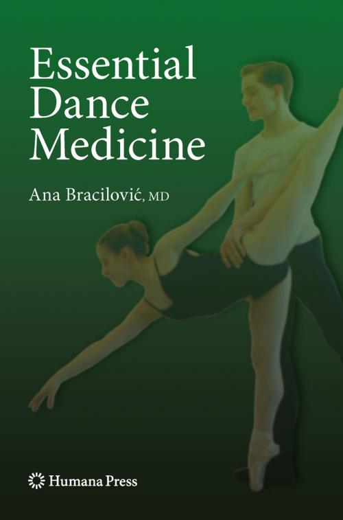 Cover of the book Essential Dance Medicine by Ana Bracilovic, Humana Press