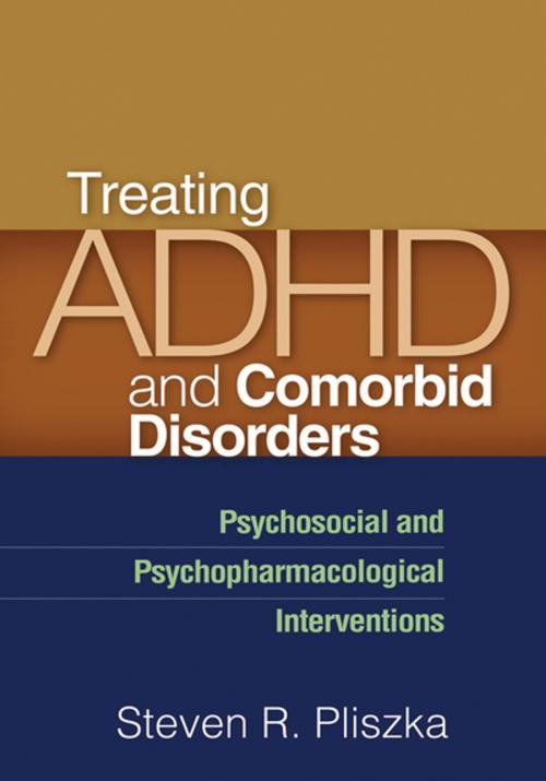 Cover of the book Treating ADHD and Comorbid Disorders by Steven R. Pliszka, MD, Guilford Publications