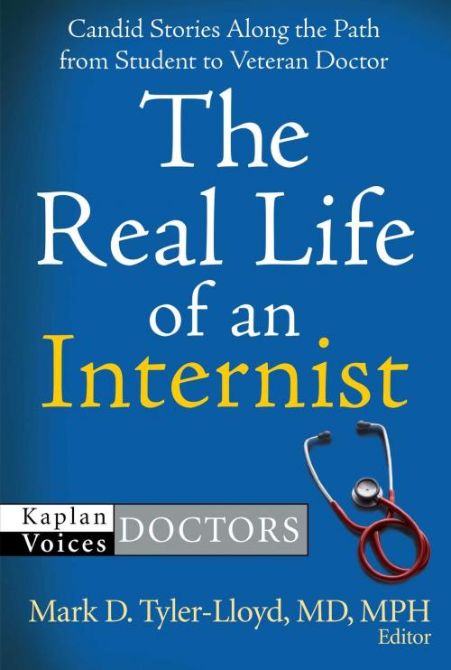Cover of the book The Real Life of an Internist by , Kaplan Publishing