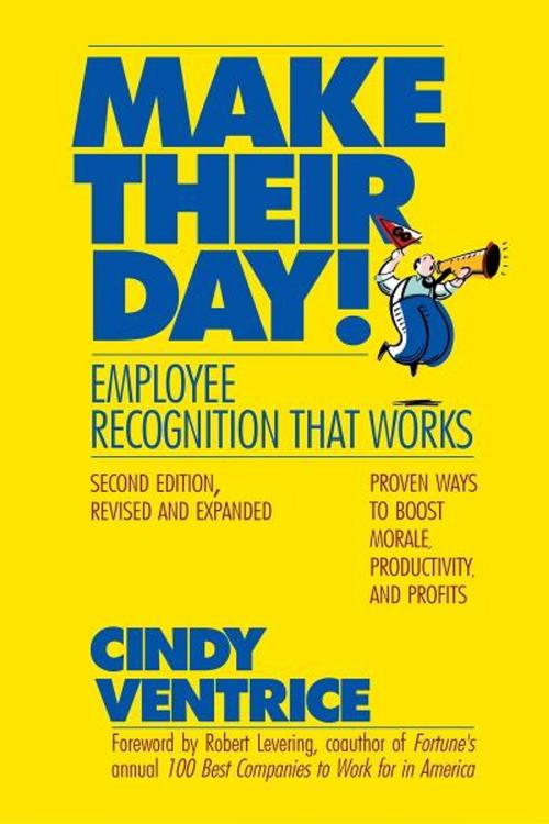 Cover of the book Make Their Day! by Cindy Ventrice, Berrett-Koehler Publishers