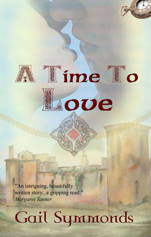 Cover of the book A Time To Love by Gail  Symmonds, The Wild Rose Press, Inc.