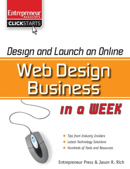 Cover of the book Design and Launch an Online Web Design Business in a Week by Jason R. Rich, Entrepreneur Press