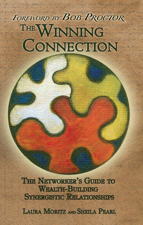 Cover of the book The Winning Connection by Laura Moritz, Sheila Pearl, BookBaby