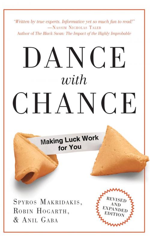 Cover of the book Dance with Chance by Spyros Makridakis, Robin Hogarth, Anil Gaba, Oneworld Publications