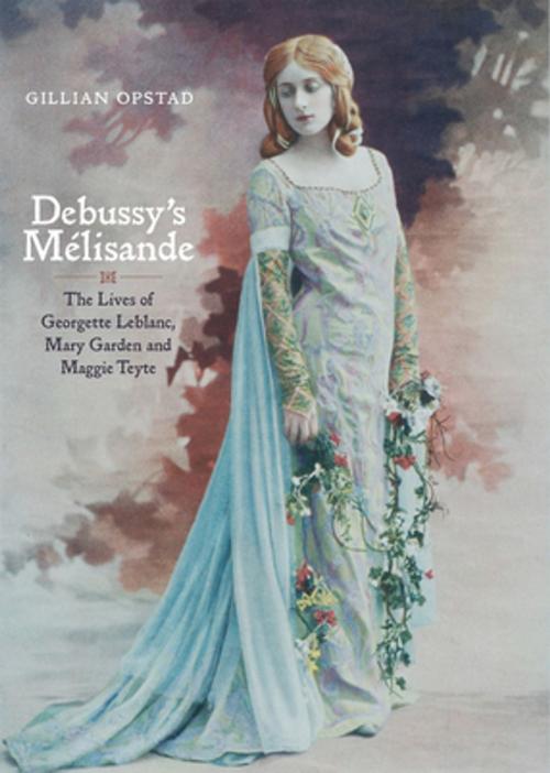 Cover of the book Debussy's Mélisande by Gillian Opstad, Boydell & Brewer