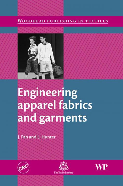 Cover of the book Engineering Apparel Fabrics and Garments by J Fan, L Hunter, Elsevier Science