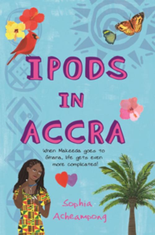 Cover of the book Ipods in Accra by Sophia Acheampong, Bonnier Publishing Fiction