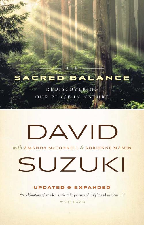Cover of the book Sacred Balance 3rd Ed., The by David Suzuki, Amanda McConnell, Adrienne Mason, Greystone Books Ltd.