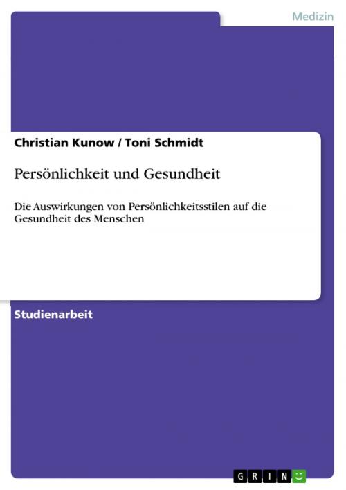 Cover of the book Persönlichkeit und Gesundheit by Christian Kunow, Toni Schmidt, GRIN Verlag