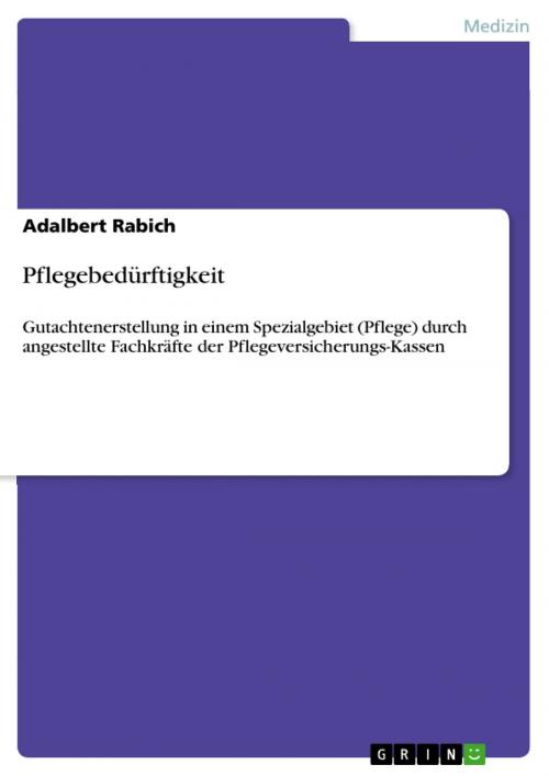 Cover of the book Pflegebedürftigkeit by Adalbert Rabich, GRIN Verlag