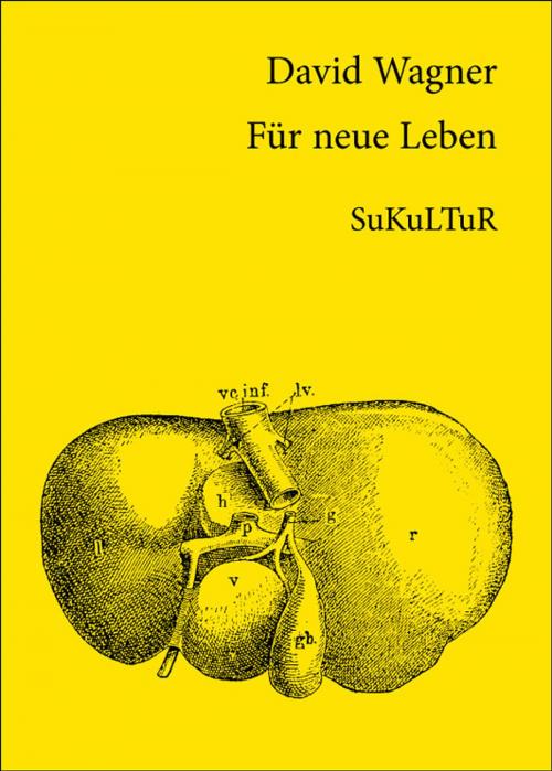 Cover of the book Für neue Leben by David Wagner, SuKuLTuR