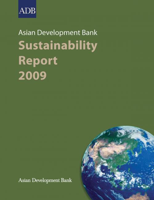 Cover of the book Asian Development Bank Sustainability Report 2009 by Asian Development Bank, Asian Development Bank