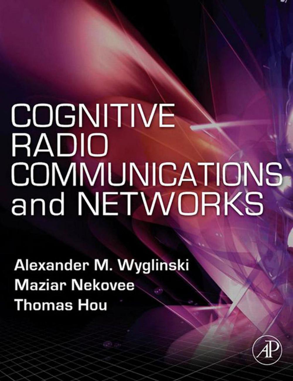 Big bigCover of Cognitive Radio Communications and Networks