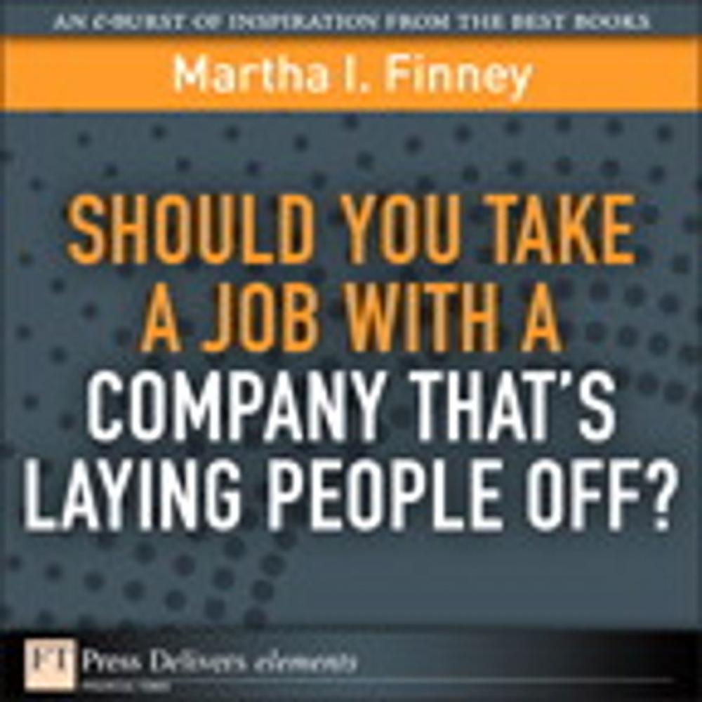 Big bigCover of Should You Take a Job with a Company That's Laying People Off?