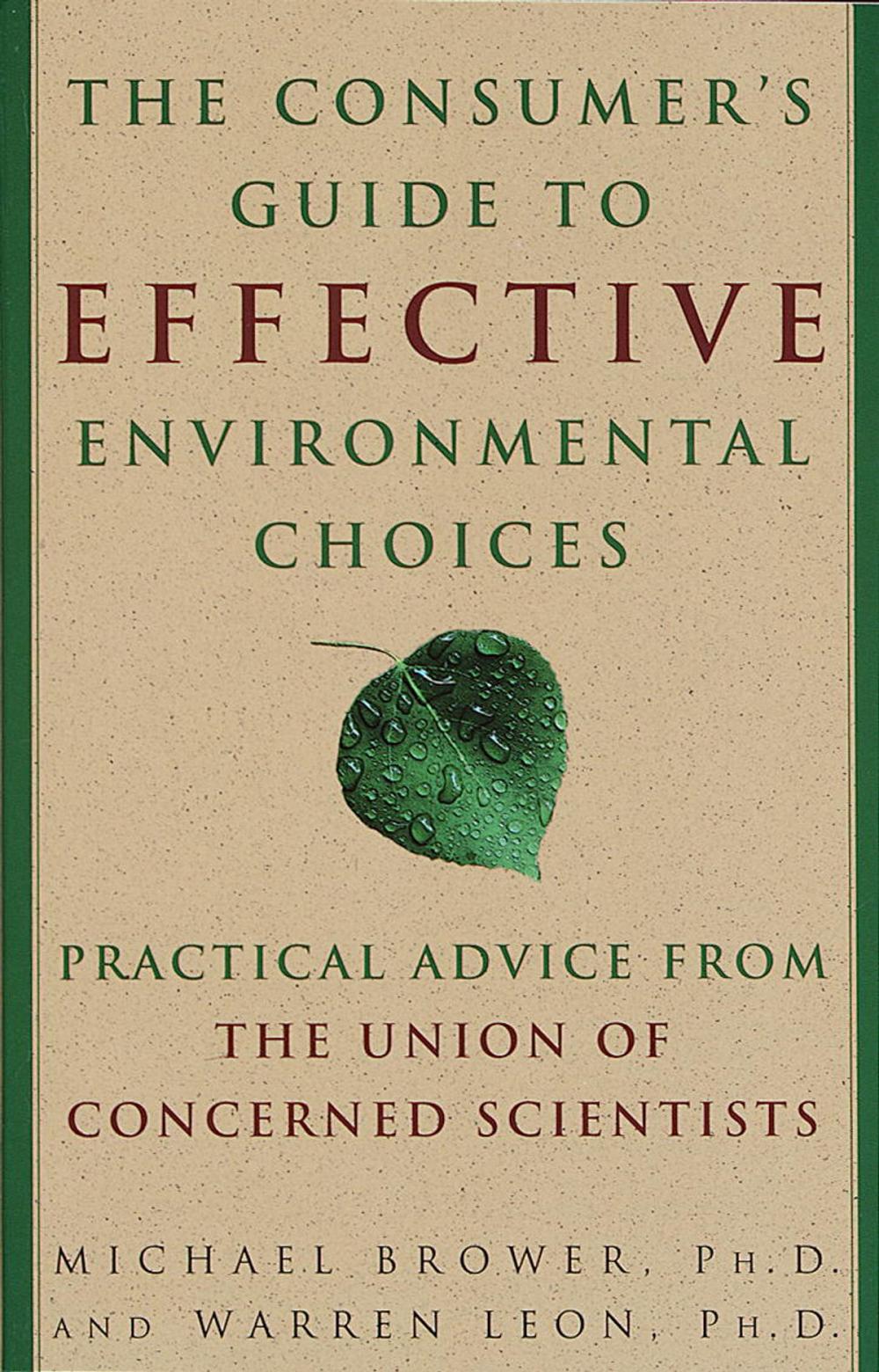 Big bigCover of The Consumer's Guide to Effective Environmental Choices